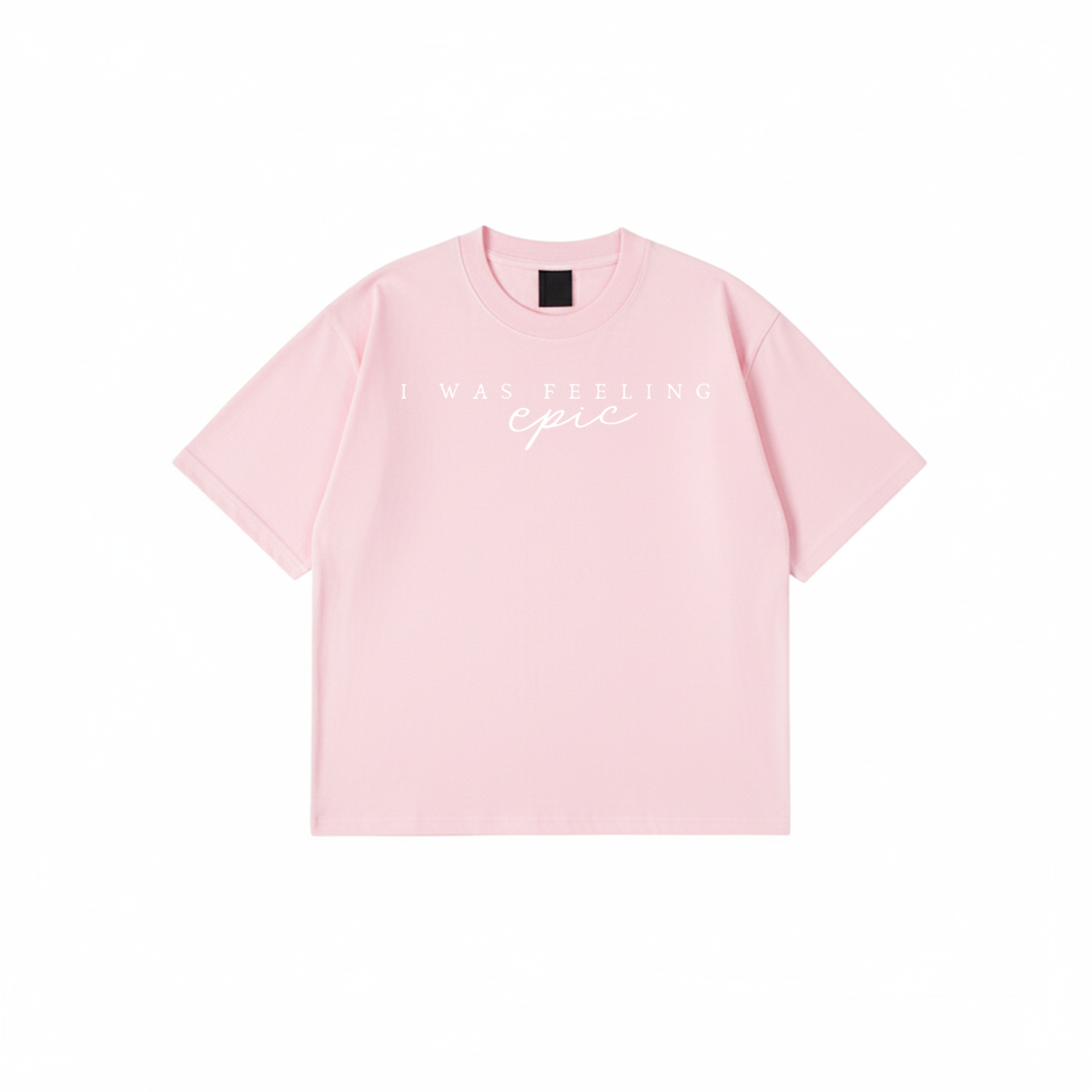 Mydril “I Was Feeling Epic” graphic quote t-shirt in multiple colors